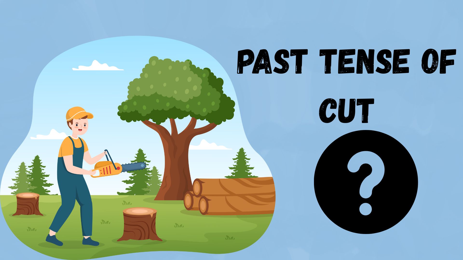 Past Tense of Cut