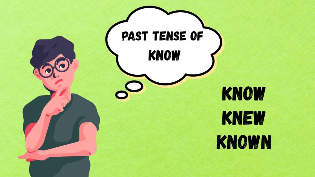 Past tense of know