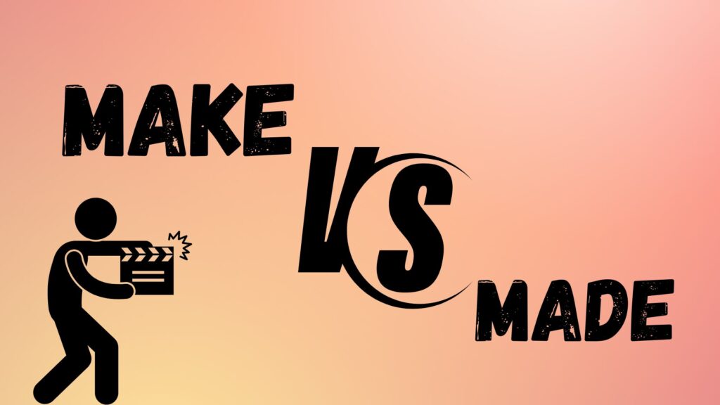 Past tense of make