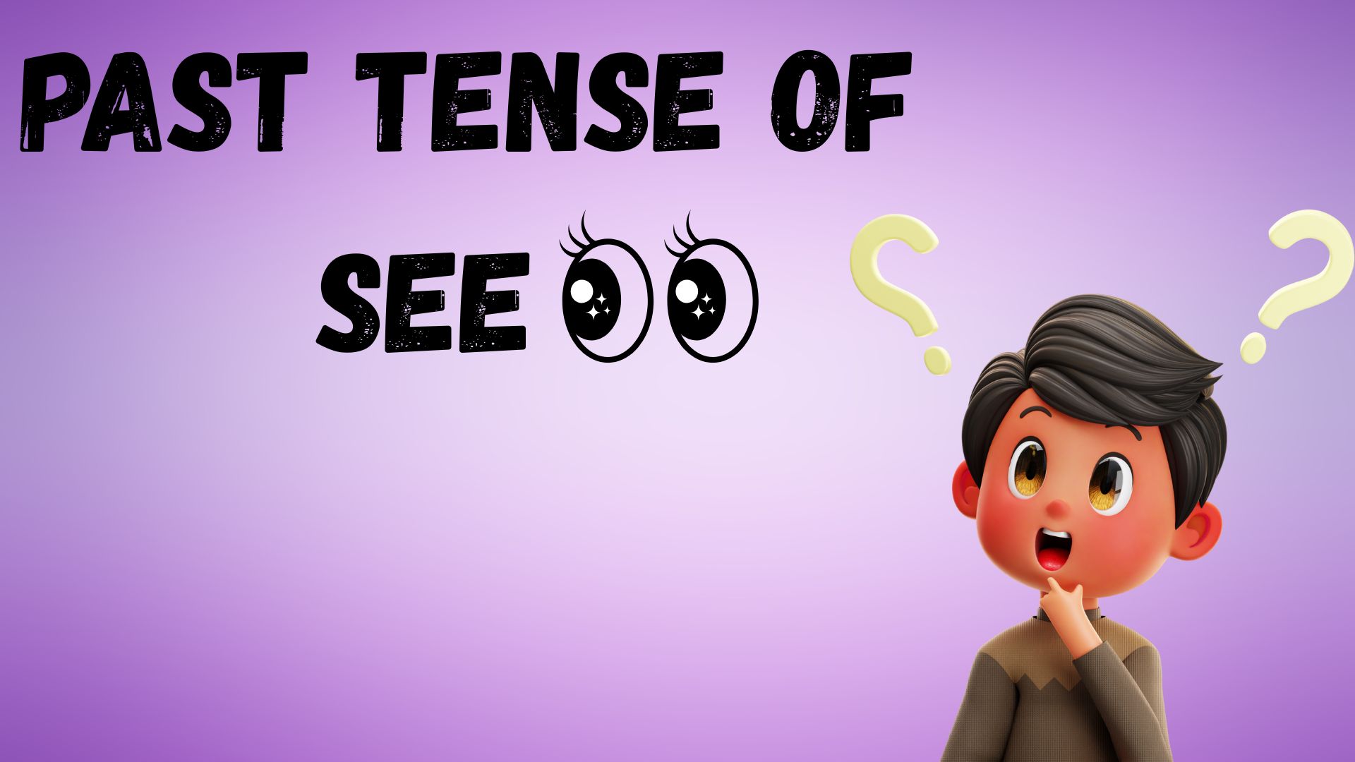 Past Tense of See
