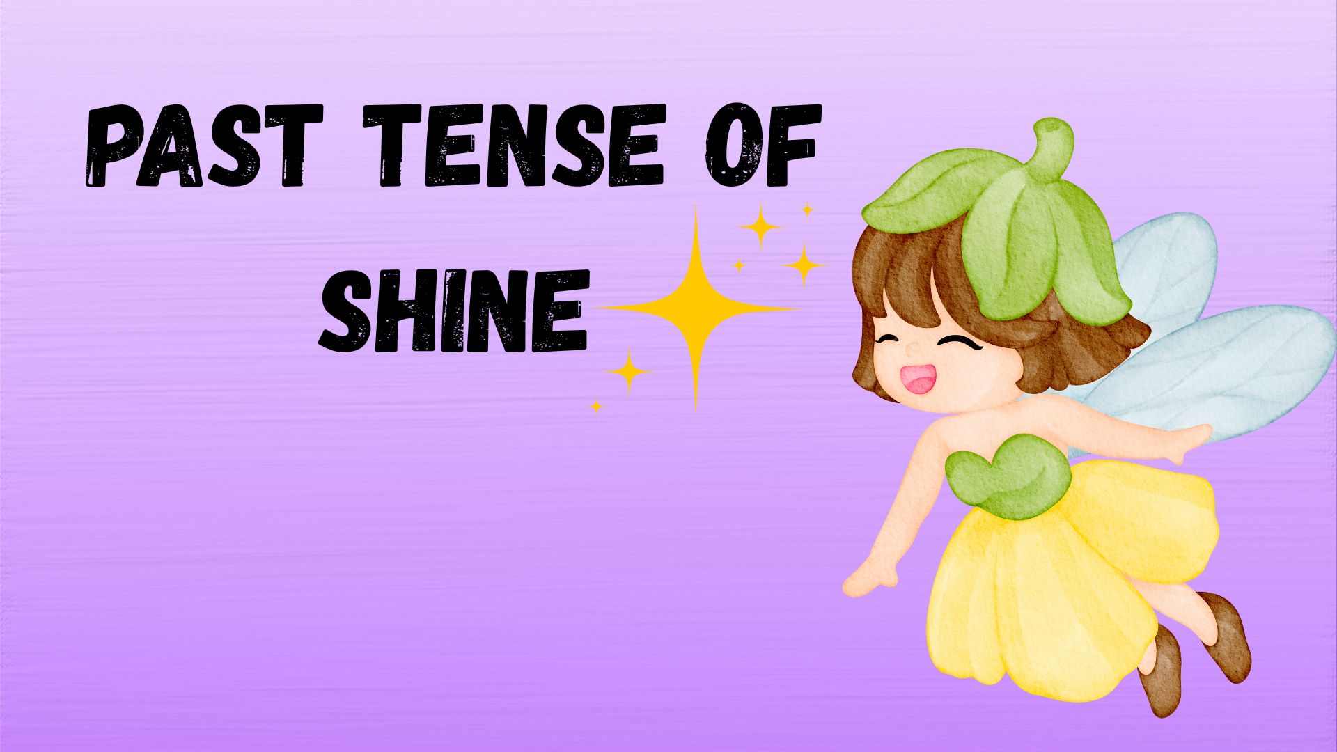 Past Tense of Shine