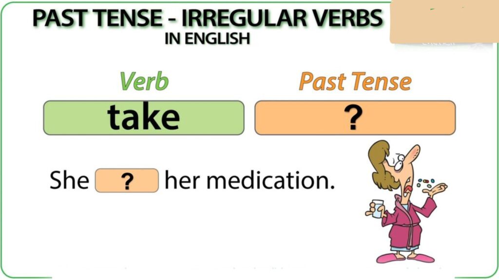Past Tense of Take
