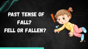 Past Tense of Fall