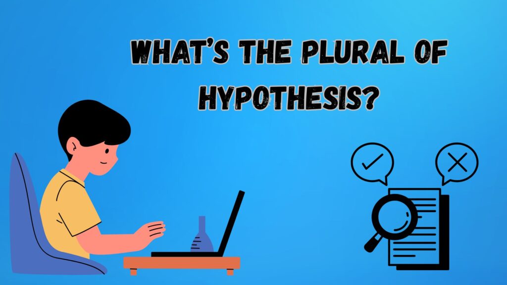plural of hypothesis