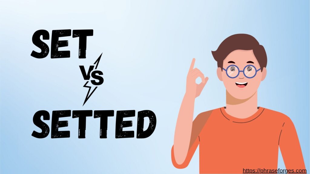 Set or Setted