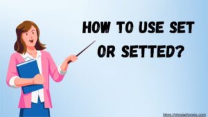 Set or Setted