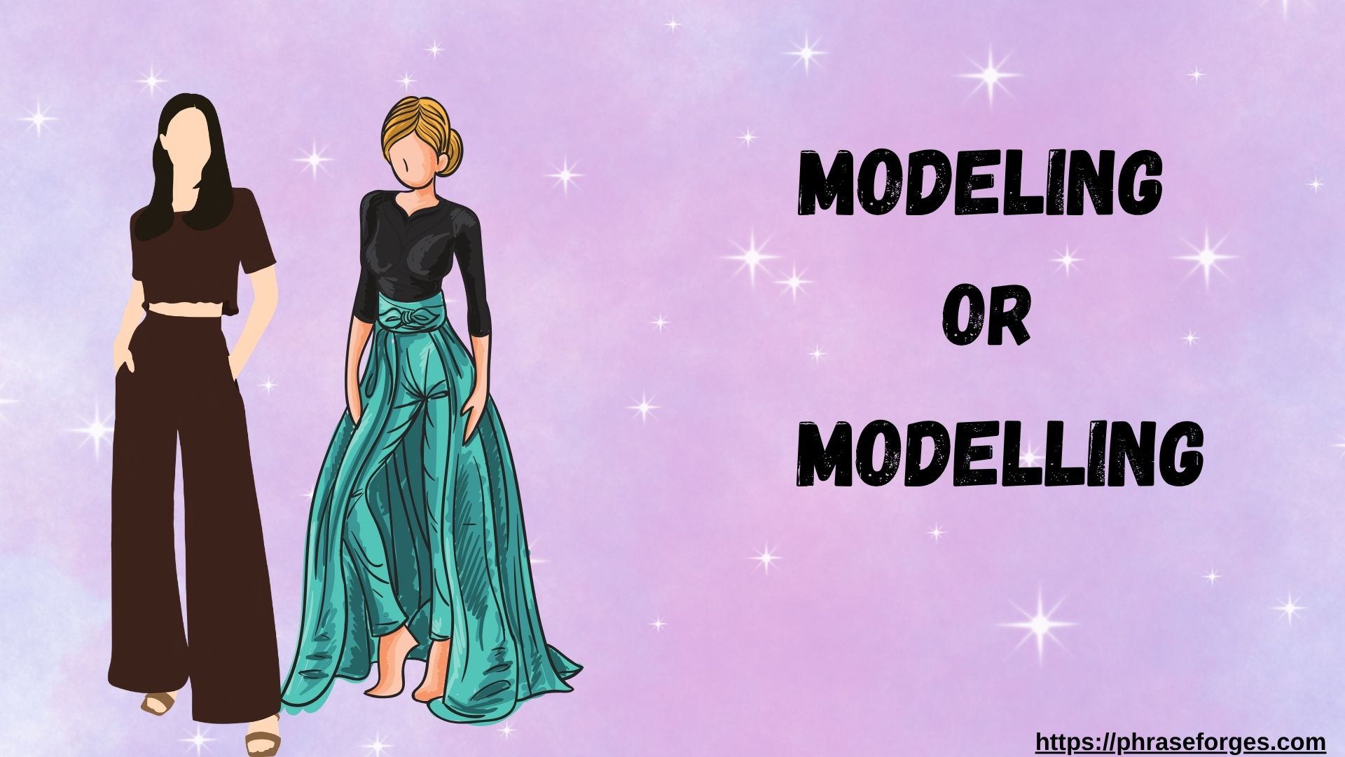 Modeling or Modelling