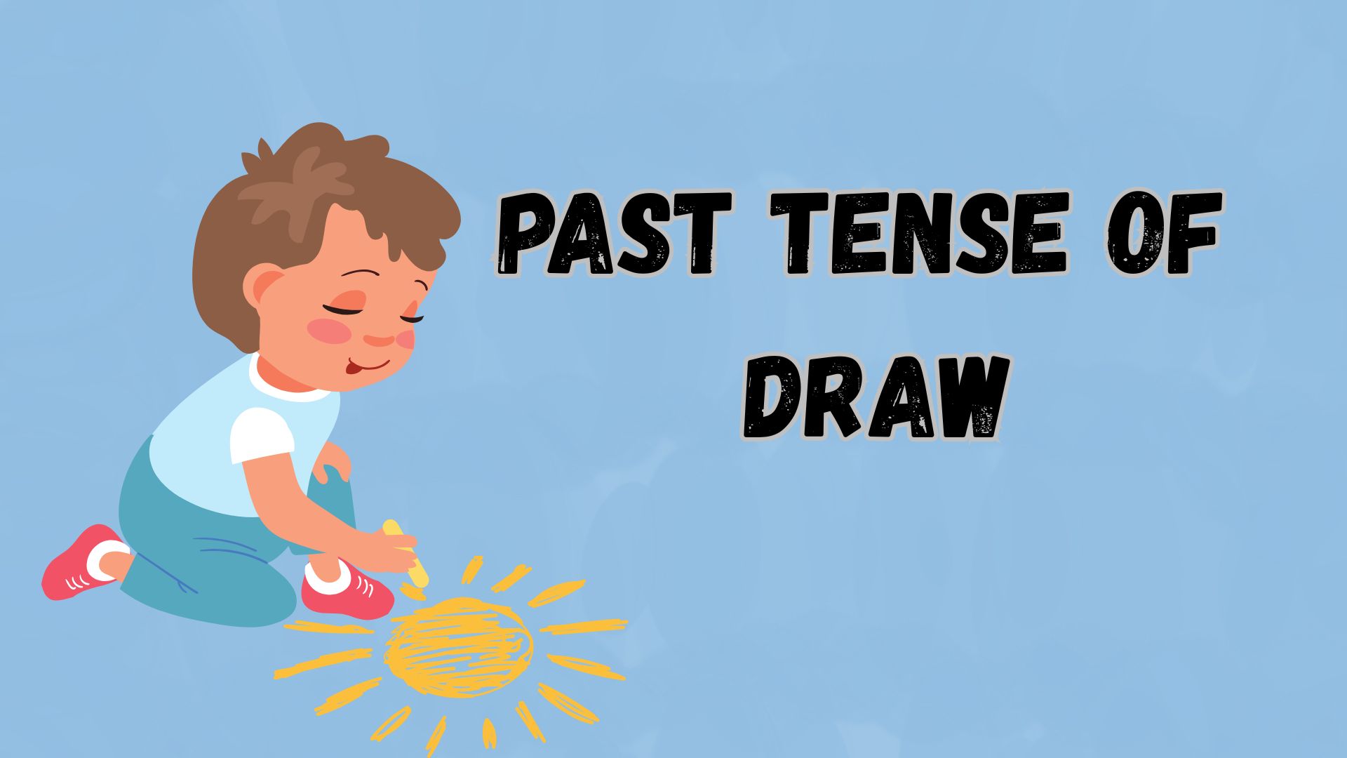 Past Tense of Draw