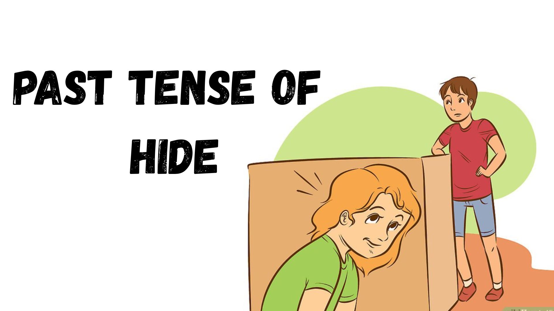 Past Tense of Hide