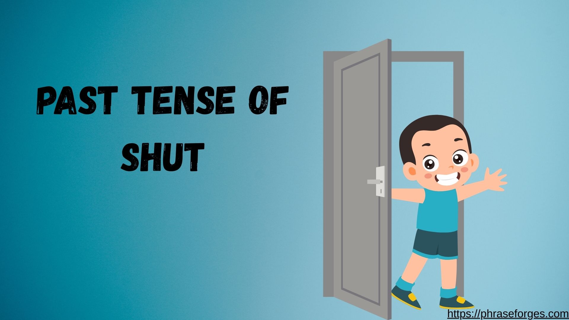 Past Tense of Shut