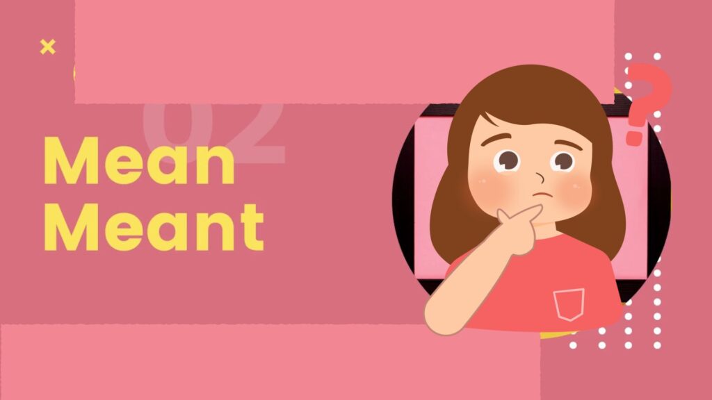 Past tense of Mean