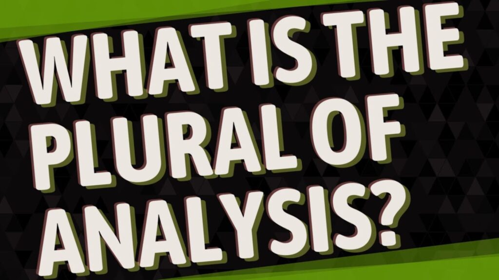 Plural of Analysis