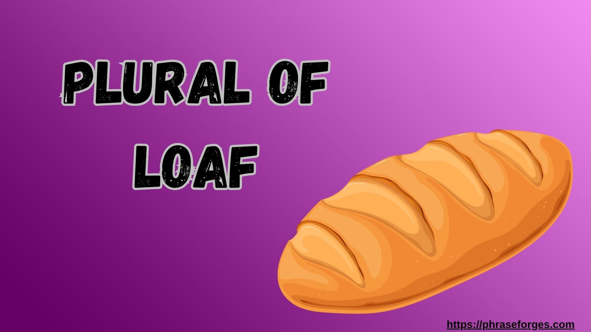 Plural of Loaf