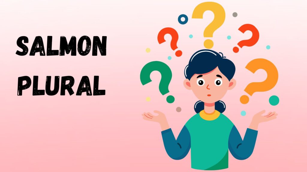 Plural of Salmon