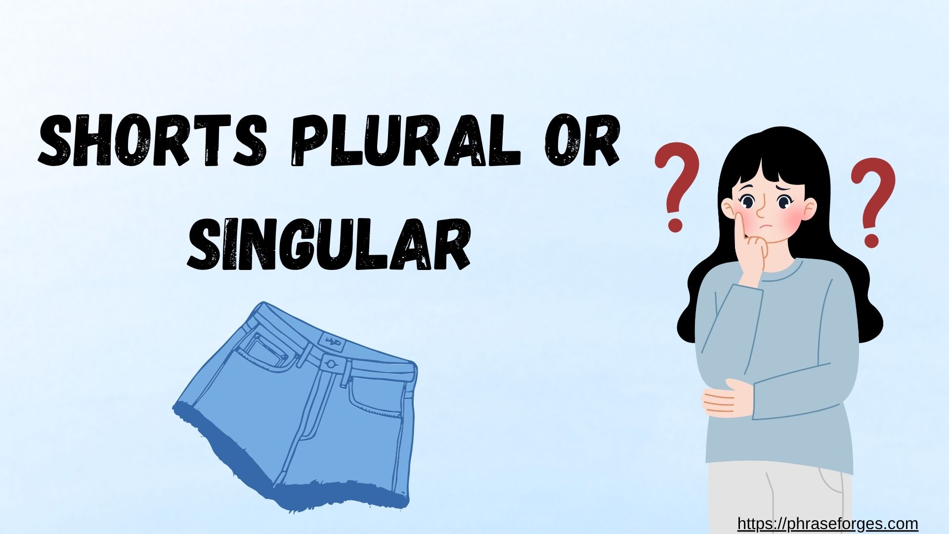 Shorts Plural or Singular