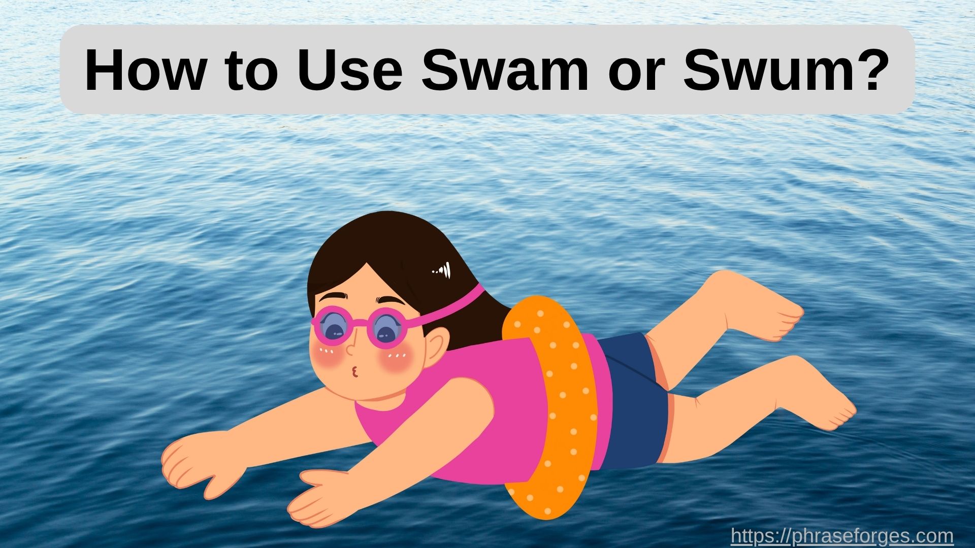 Swam or Swum