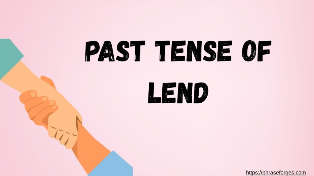 past tense of lend