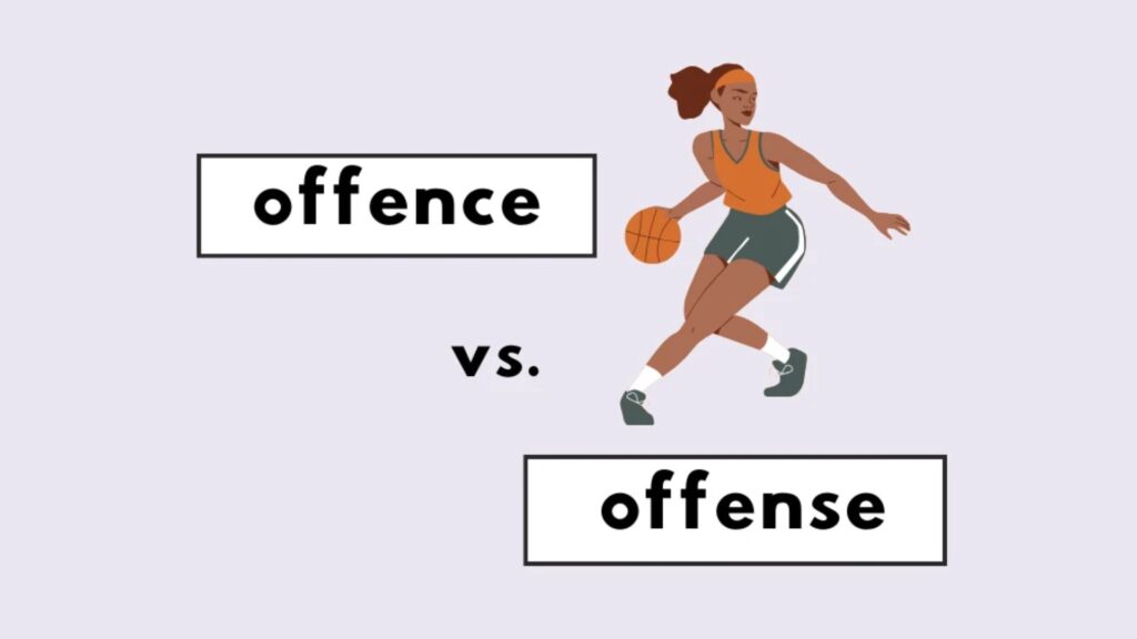 Offence or Offense