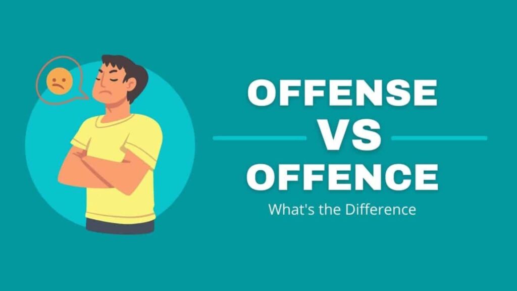 Offence or Offense