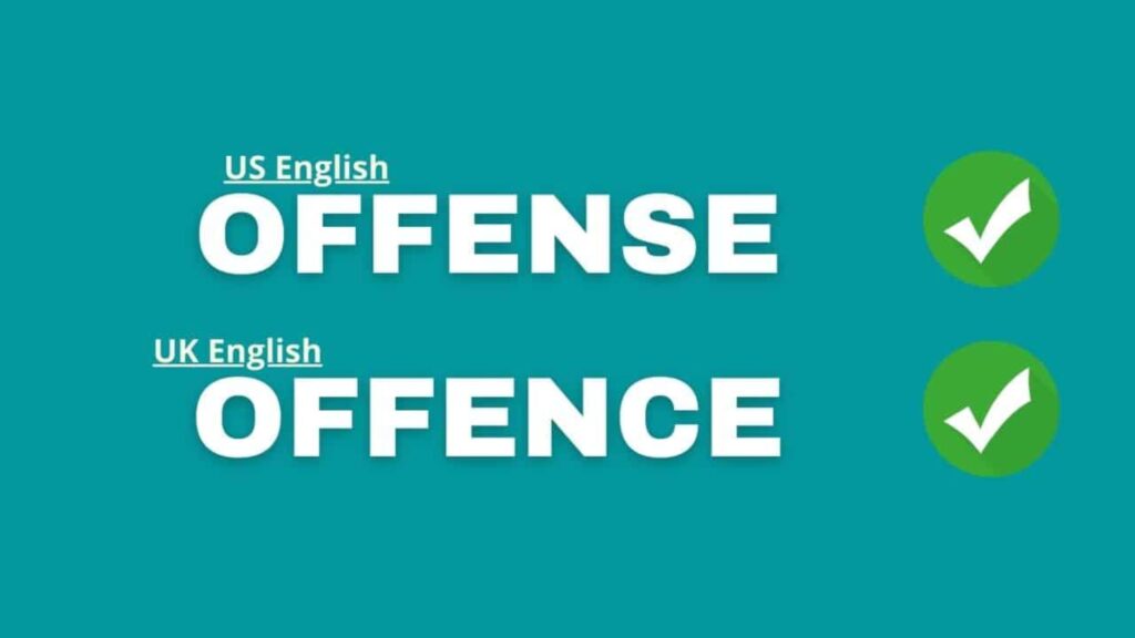 Offence or Offense
