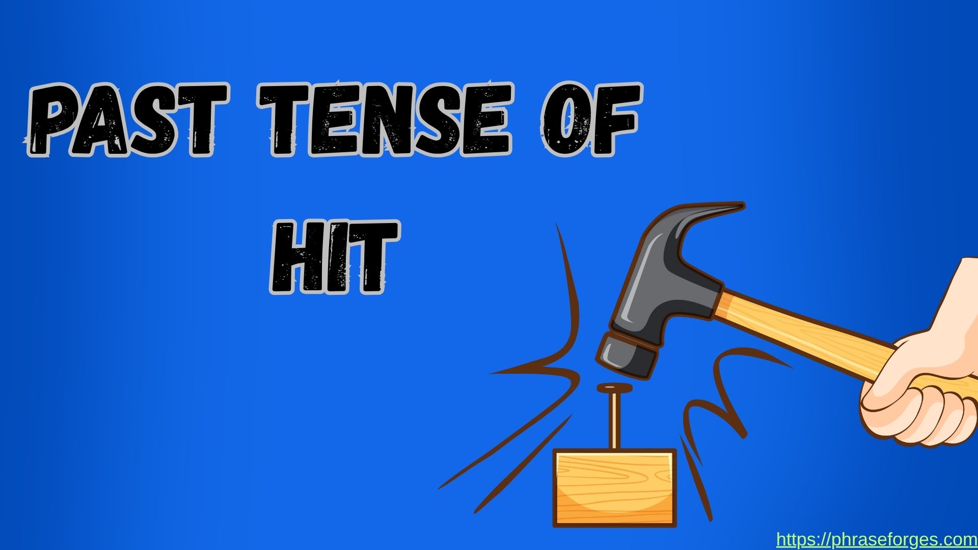 Past Tense of Hit