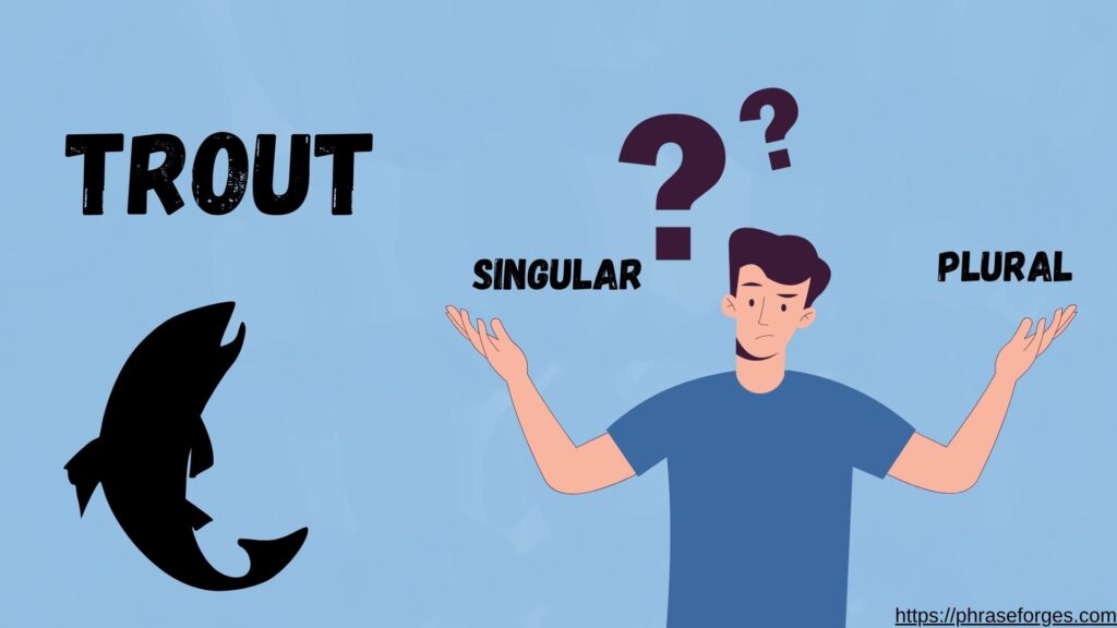 Plural of Trout
